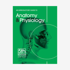 An Introductory Guide to Anatomy & Physiology