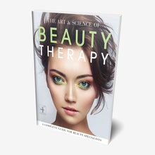 Load image into Gallery viewer, The Art &amp; Science of Beauty Therapy